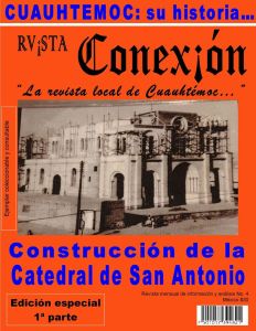 Revista Conexión "La revista local de Cuauhtémoc..."